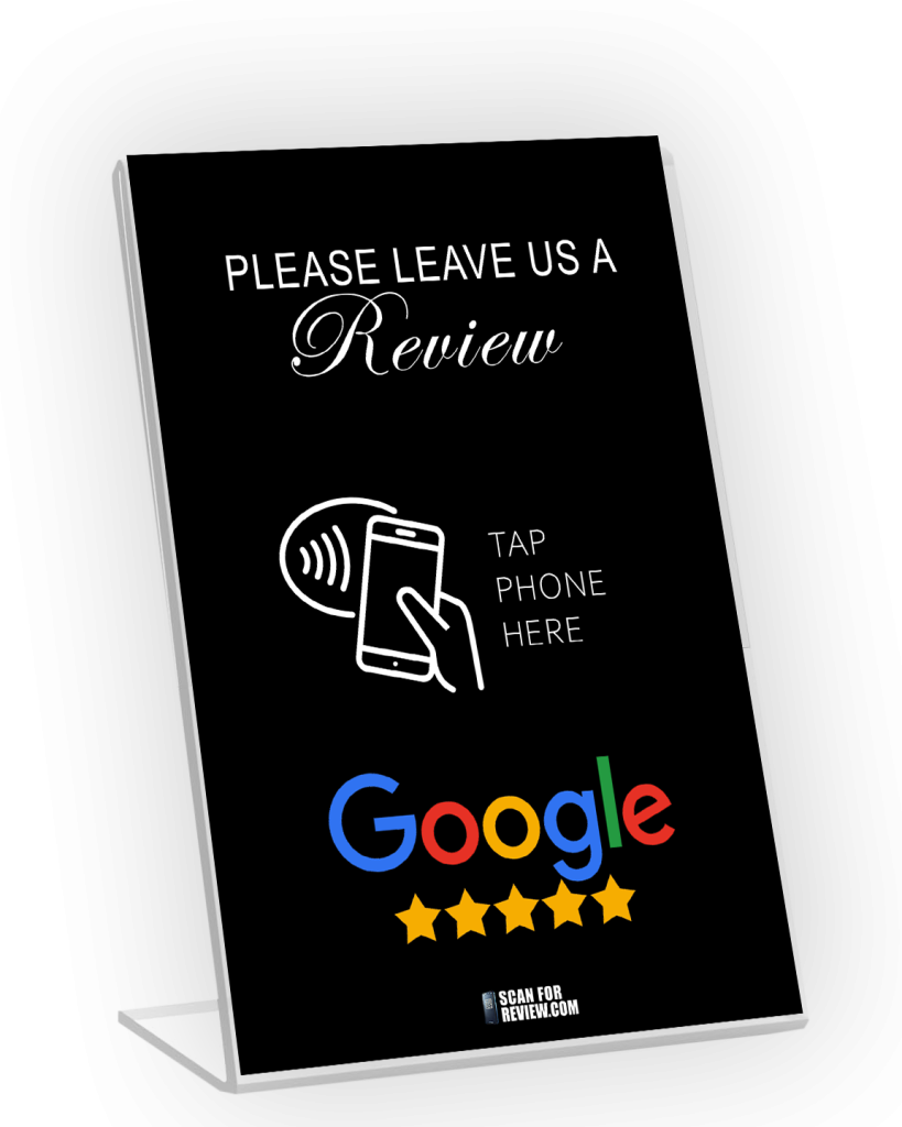 Please Leave A Google Review Stand NFC Scan – 4×6 inches – Black Background